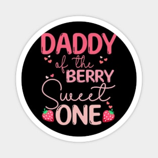 Daddy Of The Berry Sweet One Strawberry First Birthday Magnet